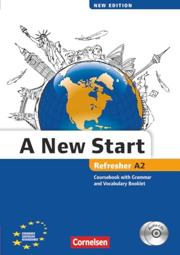 A New Start - New edition - Englisch für Wiedereinsteiger - A2: Refresher: Kursbuch mit Audio CD, Grammatik- und Vokabelheft (A New Start - New edition, A2: Refresher)