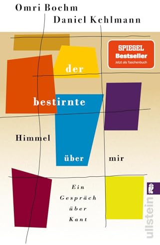 Der bestirnte Himmel über mir: Ein Gespräch über Kant | »Die 100 besten Bücher des Jahres« DIE ZEIT