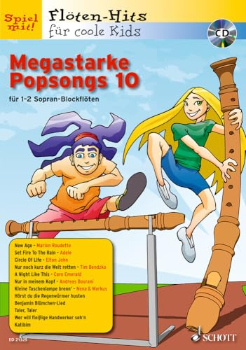 Megastarke Popsongs: Band 10. 1-2 Sopran-Blockflöten. (Flöten-Hits für coole Kids, Band 10)