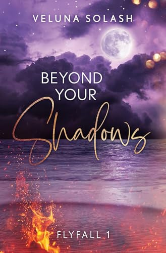 Beyond your Shadows (Flyfall)