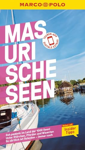 MARCO POLO Reiseführer Masurische Seen: Reisen mit Insider-Tipps. Inklusive kostenloser Touren-App