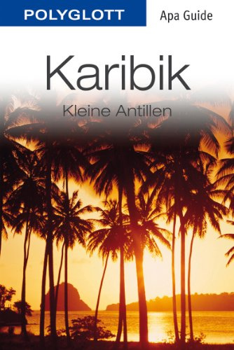 POLYGLOTT Apa Guide Karibik & Kleine Antillen