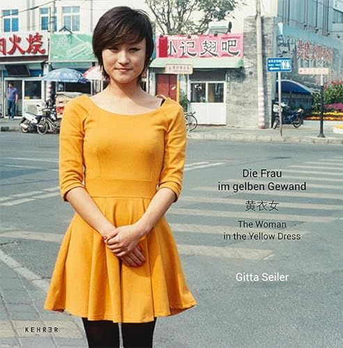 Gitta Seiler: Die Frau im gelben Gewand