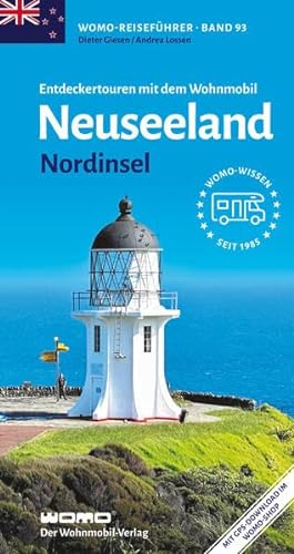 Entdeckertouren mit dem Wohnmobil Neuseeland - Nordinsel (Womo-Reihe, Band 93)