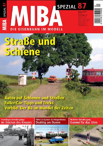 MIBA Spezial 87 - Straße und Schiene
