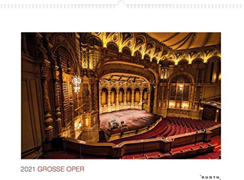 Große Oper 2021: Wandkalender (MONUMENTAL / KUNTH-Wandkalender Grau)