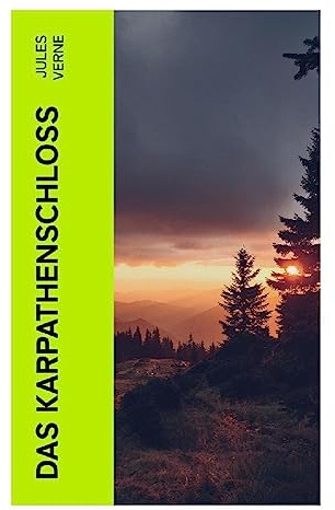 Das Karpathenschloß