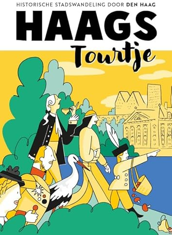 Haags Tourtje: Historische stadswandeling door Den Haag
