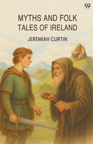 Myths And Folk Tales Of Ireland