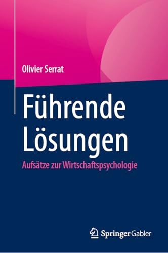 Führende Lösungen: Aufsätze zur Wirtschaftspsychologie (German Edition)