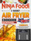 The Ninja Foodi 2-Basket Air Fryer Cookbook for Beginners: 1500 Days of Savoring the Crisp Revolution with Easy, Flavorful Recipes for Every Meal