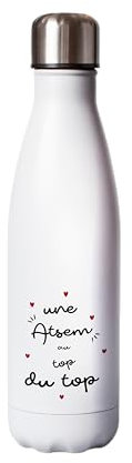 Cadeau Bouteille Isotherme « ATSEM au Top du Top » - Gourde Inox - Parfaite Pour Remercier Une Atsem Trop Chouette