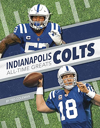 Indianapolis Colts All-time Greats (NFL All-time Greats)