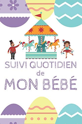 Carnet de suivi pour Bébé - carnet santé bébé: Journal d'allaitement pour les nouveau-nés est les bébés prématurés, Journal de couche-culotte,aux enfants nourris au biberon et aux jumeaux