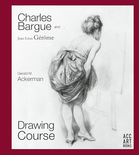 Charles Bargue with the collaboration of Jean-Léon Gérôme: drawing course