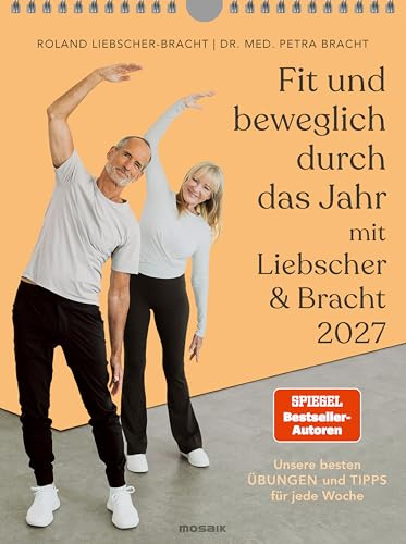 Fit und beweglich durch das Jahr mit Liebscher & Bracht 2027: Unsere besten Übungen und Tipps für jede Woche