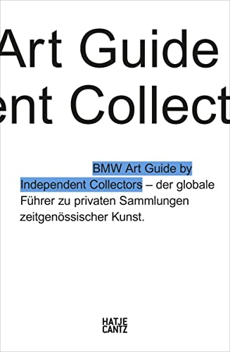Der vierte BMW Art Guide by Independent Collectors (BMW Art Journey)