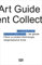 Der vierte BMW Art Guide by Independent Collectors (BMW Art Journey)