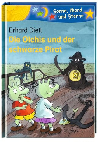 Die Olchis und der schwarze Pirat: Sonne, Mond und Sterne. 2./3. Klasse