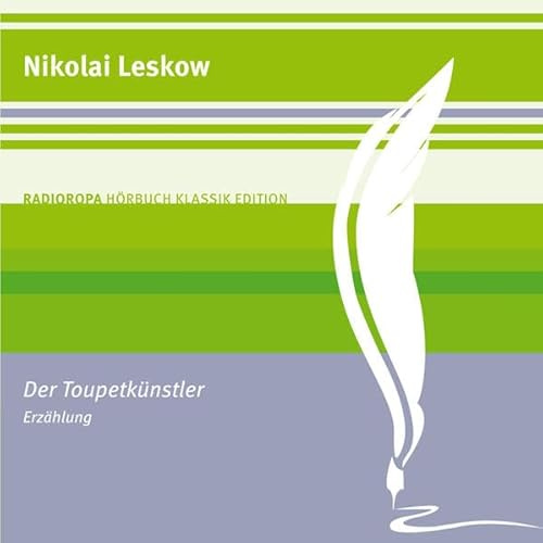 Der Toupetkünstler: RADIOROPA Hörbuch Klassik Edition