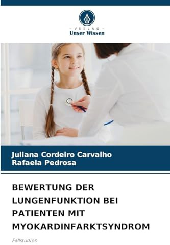 BEWERTUNG DER LUNGENFUNKTION BEI PATIENTEN MIT MYOKARDINFARKTSYNDROM: Fallstudien