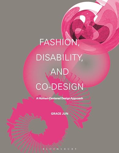 Fashion, Disability and Co-Design: A Human-Centered Design Approach