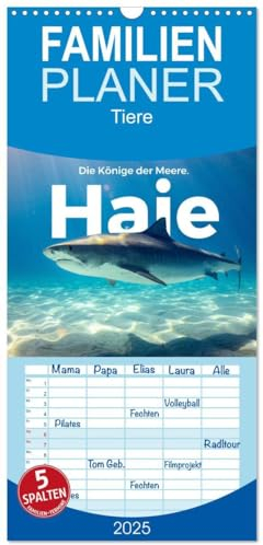 Familienplaner 2025 - Haie - Könige der Meere. mit 5 Spalten (Wandkalender, 21 cm x 45 cm), CALVENDO: Entdecken Sie die Unterwasserwelt der Haie. (CALVENDO Tiere)