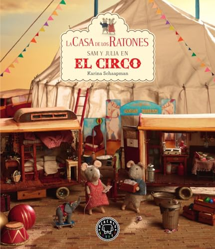 La casa de los ratones, volumen 5: Sam y Julia en el circo