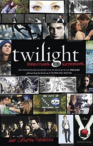 Twilight: director's notebook
