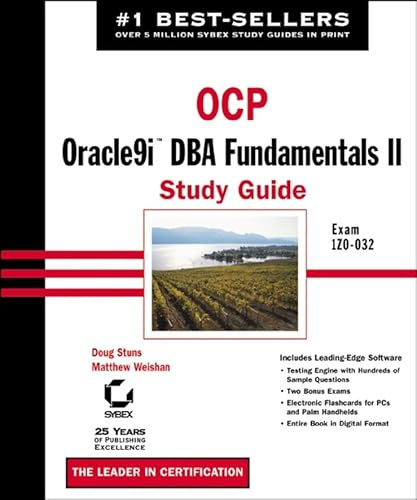 OCP: Oracle9i DBA Fundamentals II Study Guide: Exam 1Z0-032
