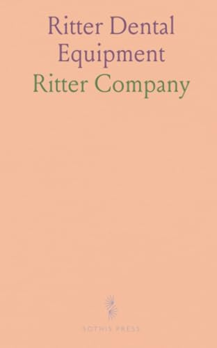 Ritter Dental Equipment: Chairs, Engines, Lathes, Air Compressors, Units, Epuipments, Lonization Equipments, Supplies and Accessories