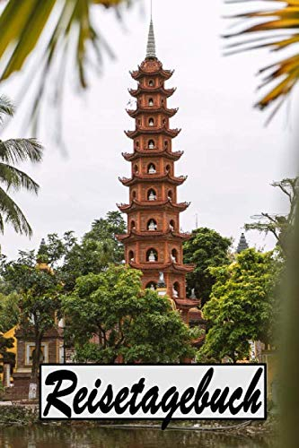 Reisetagebuch: Reisetagebuch für Vietnam / Zum Ausfüllen und Ankreuzen / Ideal für eine Rundreise und einen Roadtrip / Über 100 Seiten für bis zu 45 ... Tagebuch für die Ferien / inkl. Packliste