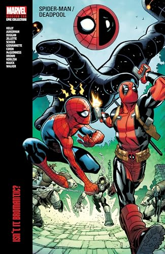 Spider-Man/Deadpool Modern Era Epic Collection: Isn't It Bromantic: 1