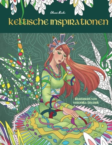 Keltische Inspirationen: Malbuch für Erwachsene: Entspanne dich auf einer magischen Reise