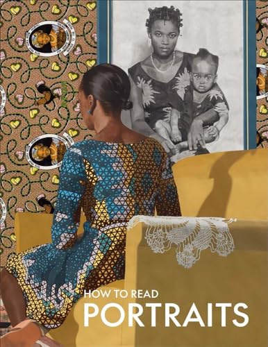 How to Read Portraits (The Metropolitan Museum of Art - How to Read)