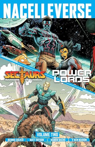 Nacelleverse Vol. 2: Sectaurs & Power Lords: Sectaurs and Power Lords