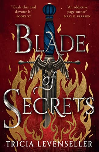 Blade of Secrets: The epic, magical first volume in the Bladesmith duology from bestselling author and TikTok sensation Tricia Levenseller (Bladesmith): Book 1 of the Bladesmith Duology