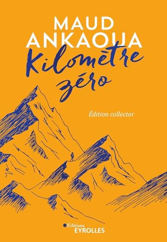 Kilomètre zéro (édition collector)