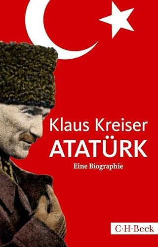 Atatürk: Eine Biographie (Beck Paperback)