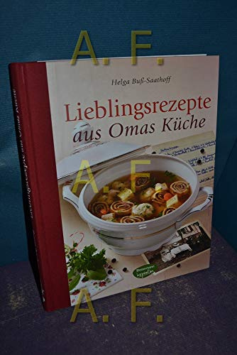 Lieblingsrezepte aus Omas Küche