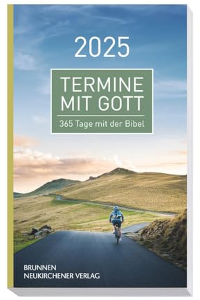 Termine mit Gott 2025: 365 Tage mit der Bibel