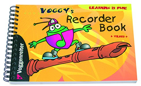 Voggy's Recorder Book: Recorder school for children (6 years and up)