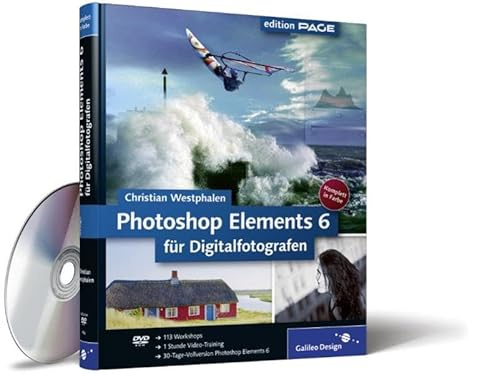 Photoshop Elements 6 für Digitalfotografen (Galileo Design)