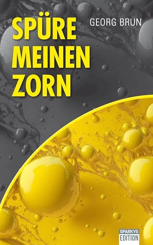 Spüre meinen Zorn: Nathan Weiß ermittelt 1