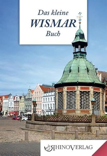 Das kleine Wismarbuch: Band 64 (Rhino Westentaschen-Bibliothek)