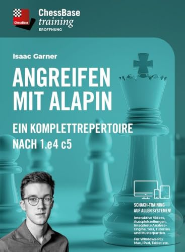 Angreifen mit Alapin: Ein Komplettrepertoire nach 1. e4 c5 (ChessBase training: Interaktive Schachvideokurse für alle Systeme)