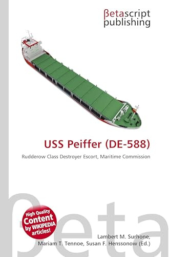 USS Peiffer (DE-588): Rudderow Class Destroyer Escort, Maritime Commission