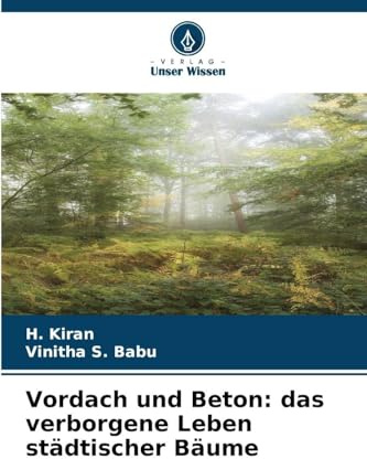 Vordach und Beton: das verborgene Leben städtischer Bäume: DE