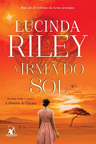 A irmã do sol (As Sete Irmãs - Livro 6)