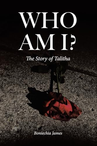 WHO AM I?: The Story of Talitha